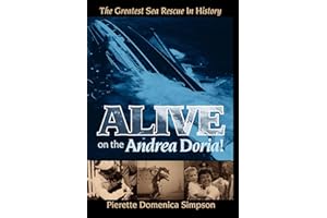 Alive on the Andrea Doria!: The Greatest Sea Rescue in History