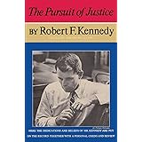 The Pursuit of Justice Robert F. Kennedy
