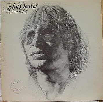 John Denver John Denver I Want To Live Vinyl Record Amazon Com Music