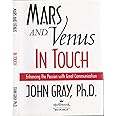 Mars and Venus in Touch: Enhancing the Passion with Great Communication