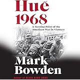 Hue 1968: A Turning Point of the American War in Vietnam