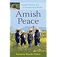 Amish Peace: Simple Wisdom for a Complicated World