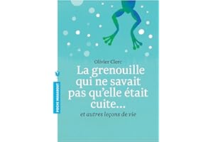 GRENOUILLE QUI NE SAVAIT PAS QU'ELLE ÉTAIT CUITE (LA)