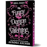 My Funny Demon Valentine: Deluxe Limited Edition (Hell Bent)