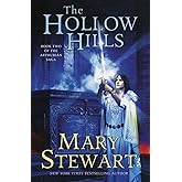 The Hollow Hills (The Arthurian Saga, Book 2)