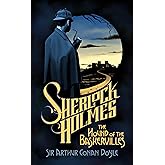 The Hound of the Baskervilles: 150th Anniversary Edition (Signet Classics)