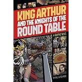King Arthur and the Knights of the Round Table (Graphic Revolve: Common Core Editions)