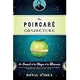 The Poincare Conjecture: In Search of the Shape of the Universe