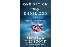 One Nation Always Under God: Profiles in Christian Courage