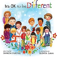 It's OK to be Different: A Children's Picture Book About Diversity and Kindness