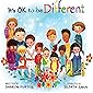 It's OK to be Different: A Children's Picture Book About Diversity and Kindness