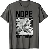 Marilyn Monroe Nope Not Today T-Shirt