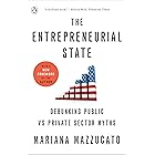 The Entrepreneurial State: Debunking Public vs Private Sector Myths