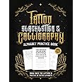 Tattoo Blackletter & Calligraphy Alphabet Practice Book: Practice Drawing Tattoo Fonts for Tattoo Artists