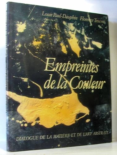 Download Empreintes de la couleur : Dialogue de la matière et de l'art abstrait PDF