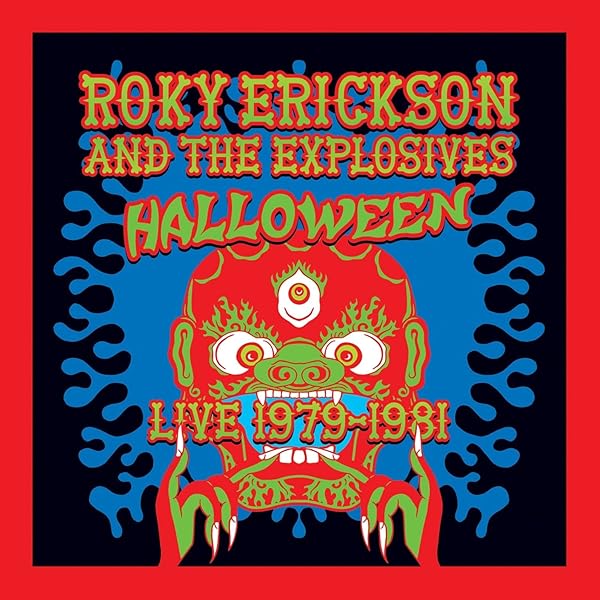 May The Circle Remain Unbroken: Roky Erickson - May The Circle