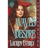 Waves of Desire: Regency Historical Romance (Secrets of the Seas)