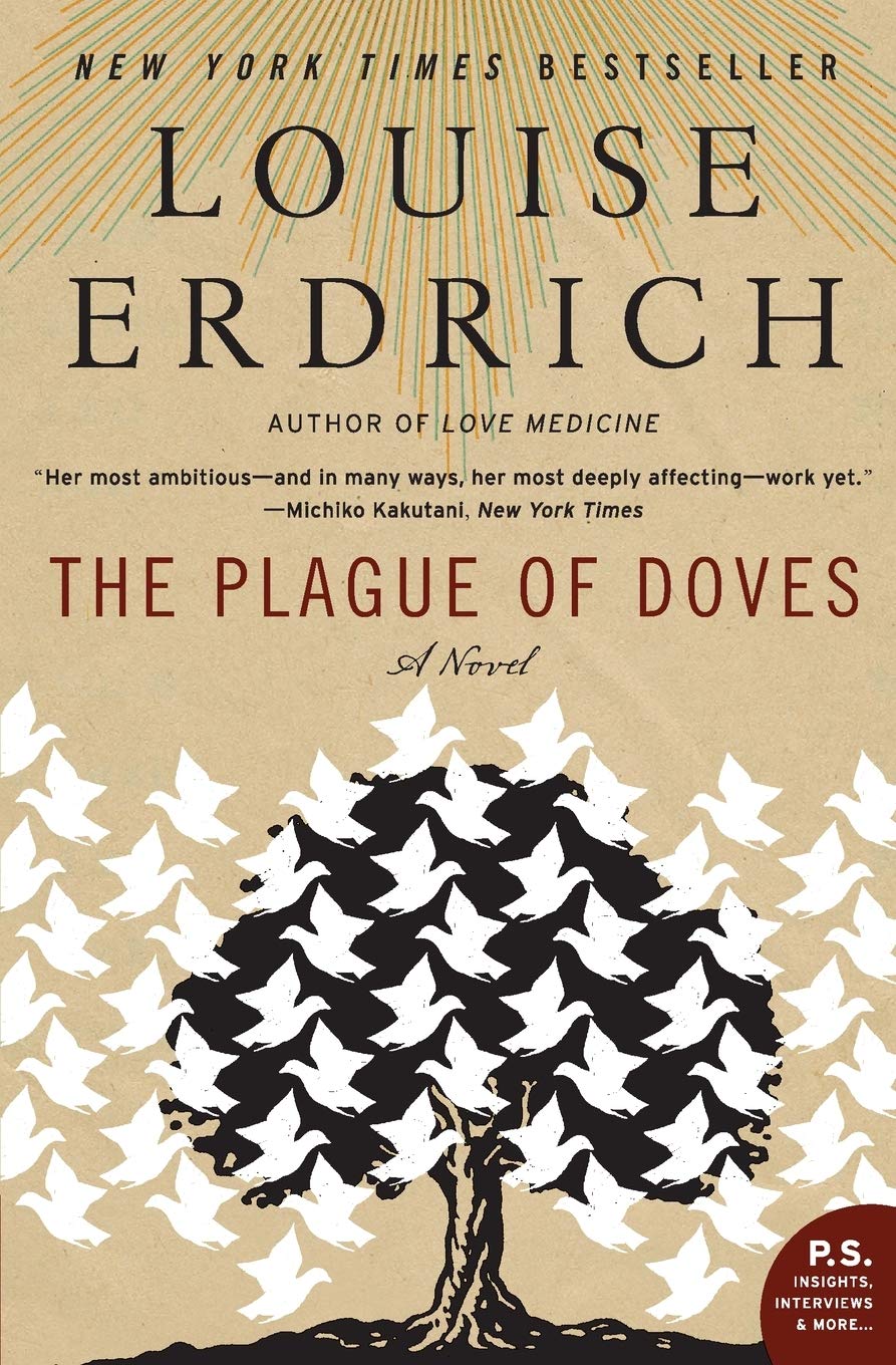 The Plague Of Doves A Novel P S Erdrich Louise 9780060515133 Amazon Com Books
