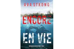 Encore en vie (Un thriller du FBI de Lily Dawn — Livre 1) (French Edition)