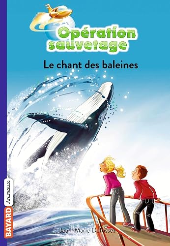 Download Opération sauvetage, Tome 08: Le chant des baleines PDF