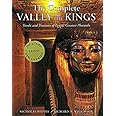 The Complete Valley of the Kings: Tombs and Treasures of Egypt's Greatest Pharaohs