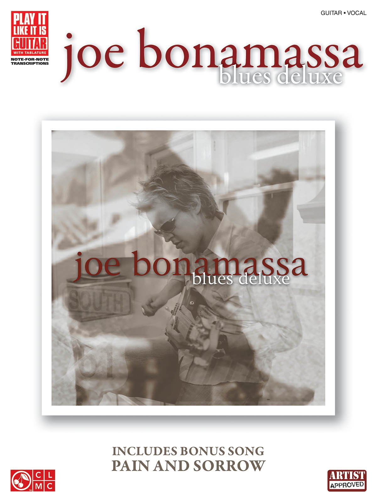 Joe Bonamassa: Blues Deluxe (Play It Like It Is Guitar)