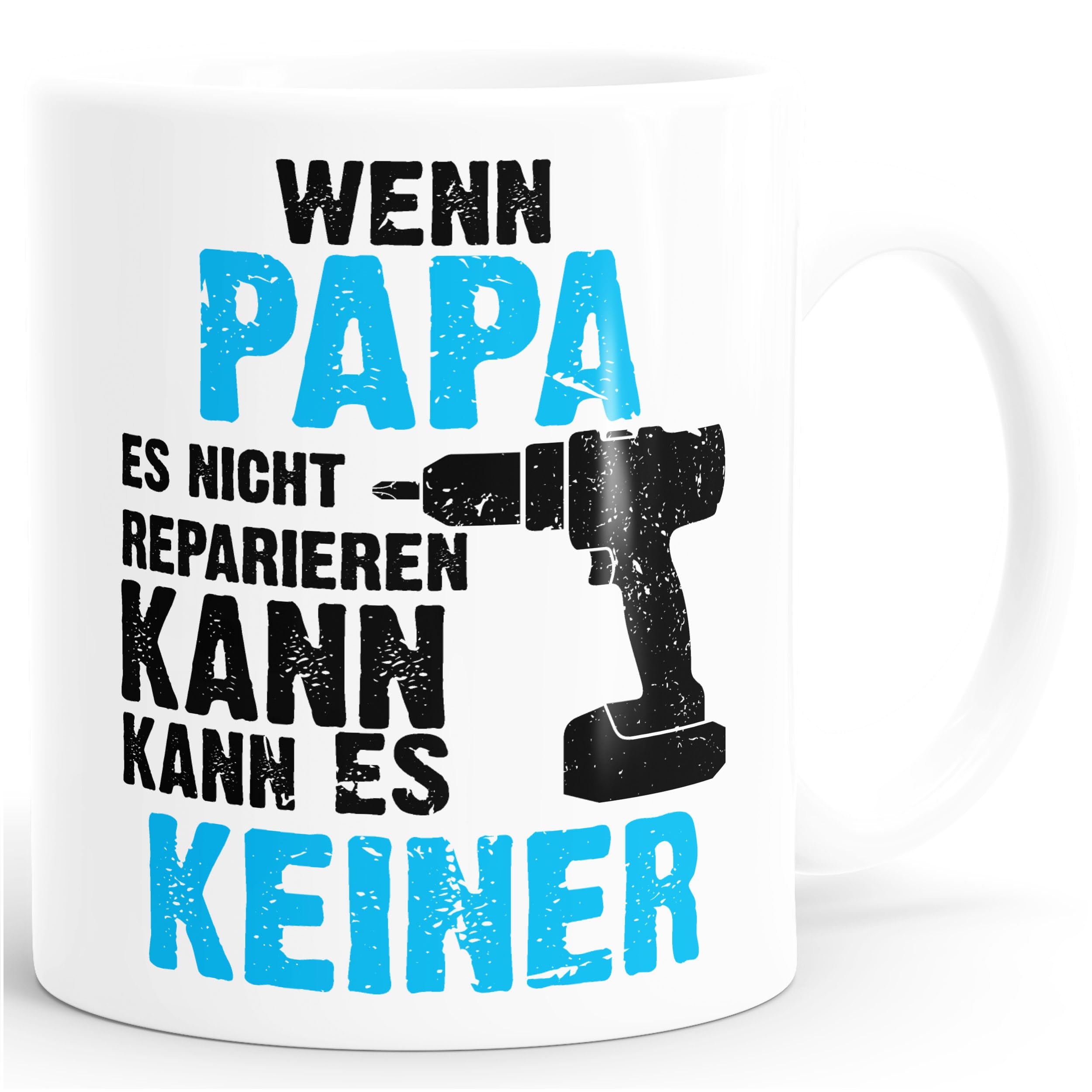 Wenn Papa es nicht reparieren kann es kein Tasse MoonWorks® White One Size