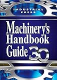 Machinery's Handbook Guide