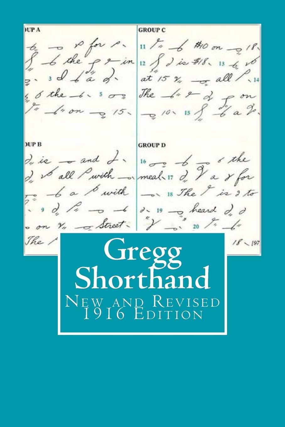 Gregg Shorthand New & Revised 1916 Edition
