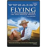 Flying the Feathered Edge: The Bob Hoover Project DVD (Ole Yeller Artwork)
