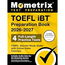 TOEFL Preparation Book 2026-2027: 3 TOEFL iBT Practice Tests and