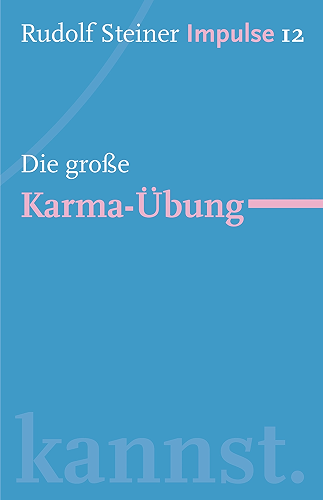 Download Die große Karma-Übung: Werde ein Mensch mit Initiative: Perspektiven (Impulse 12) (German Edition) PDF