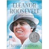 Eleanor Roosevelt: A Newbery Honor Award Winner &ndash; An Intriguing Biography for Children (Ages 10-12) About the First Lady and United Nations Founder (Clarion Nonfiction)