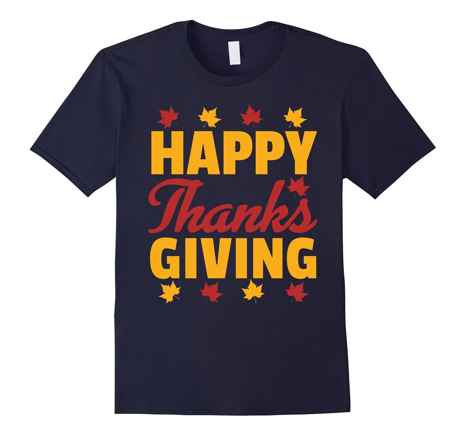 Happy Thanksgiving Shirt Fall Autumn Holiday T-Shirt-ANZ