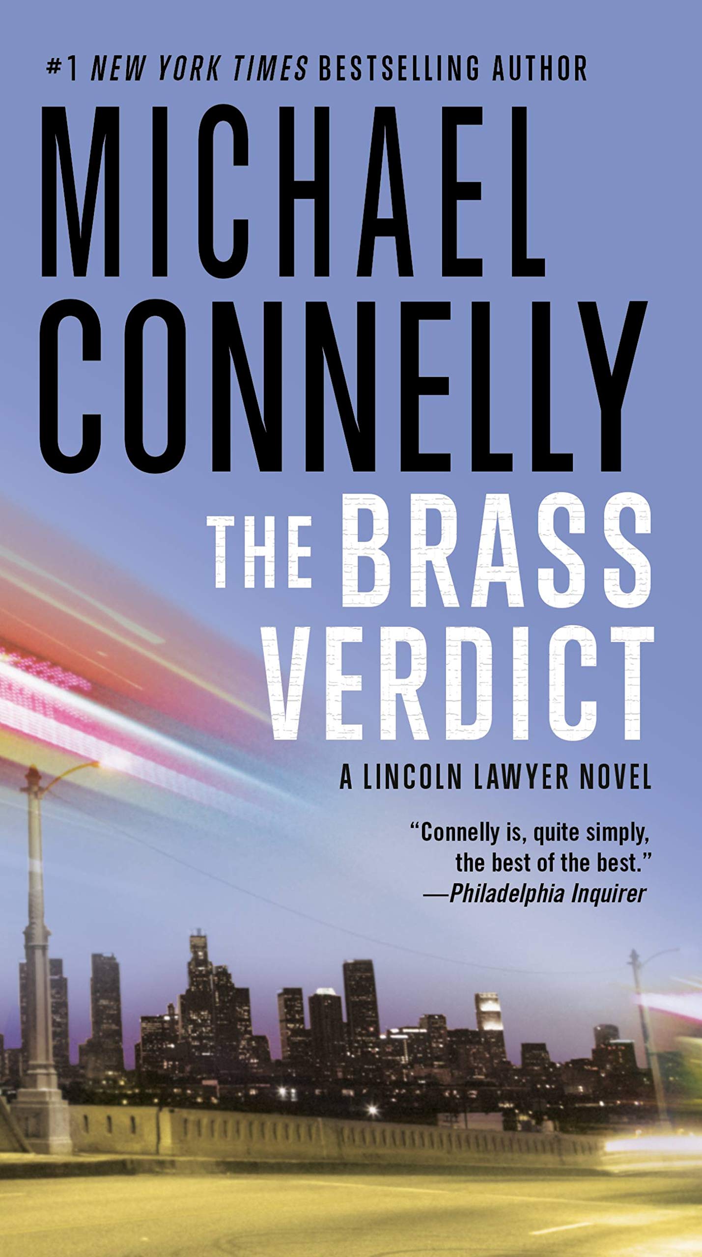 Amazon Com Brass Verdict A Lincoln Lawyer Novel Book 2 A Lincoln Lawyer Novel 2 9781455567393 Connelly Michael Books