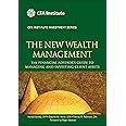 The New Wealth Management: The Financial Advisor's Guide to Managing and Investing Client Assets