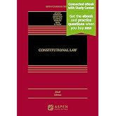 Constitutional Law: [Connected eBook with Study Center] (Aspen Casebook)