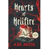 Hearts of Hellfire: The Unmaking Trilogy Book 1