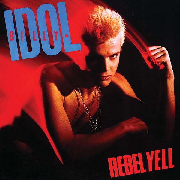 Billy Idol - Rebel Yell (Expanded Edition)[Deluxe 2 CD] - Amazon