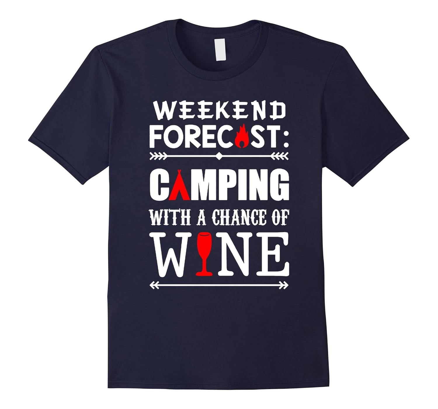 Weekend Forecast Camping With A Chance Of Wine T Shirt-Rose