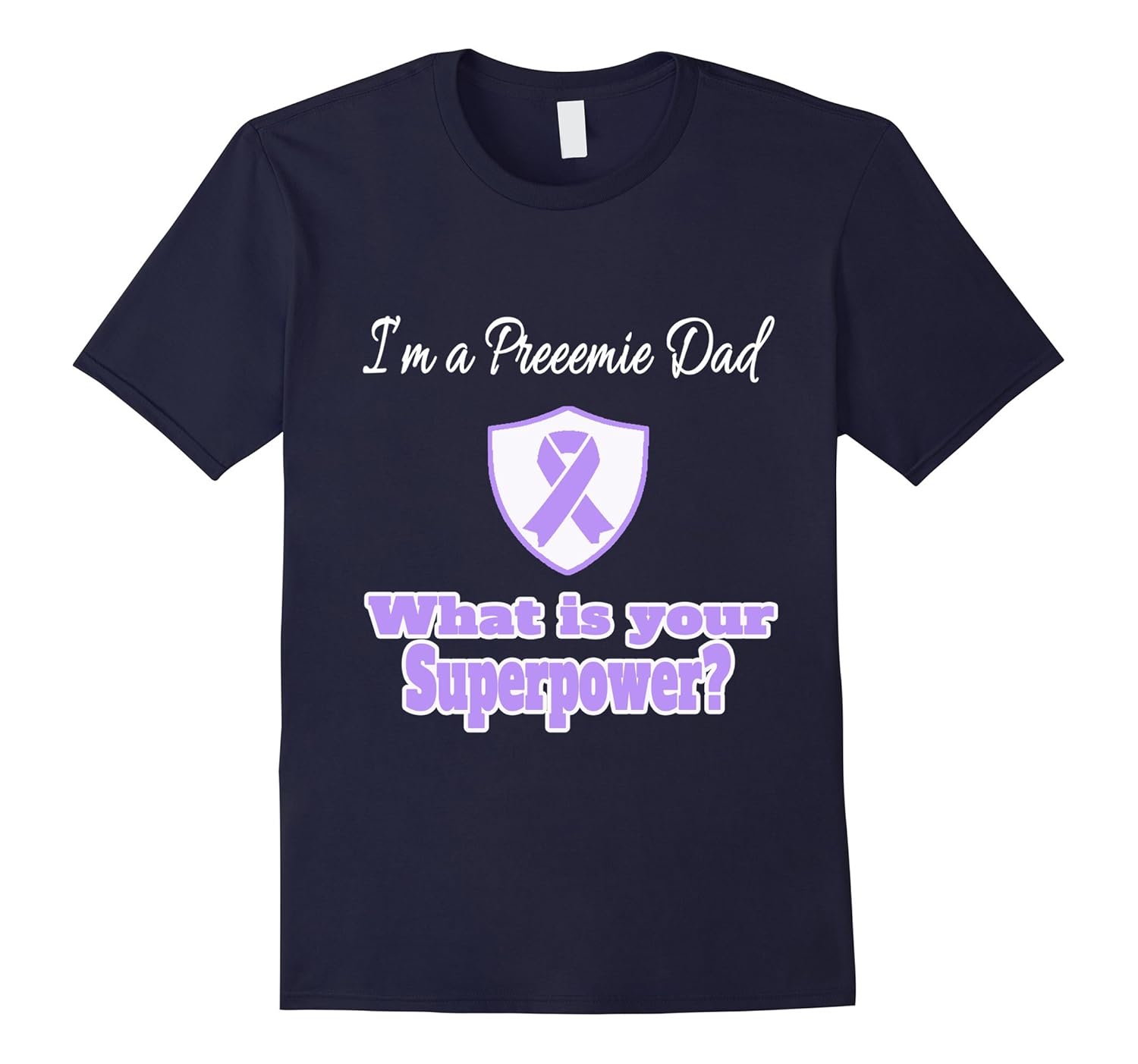 Premature Birth Awareness Month T-Shirt Proud Dad Shirts-ANZ