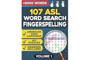 ASL Word Search American Sign Language Vol. 1: Improve your American Sign Language skills with these fun puzzle games, ASL word search puzzles for ... teens (Fun ASL fingerspelling activity book)