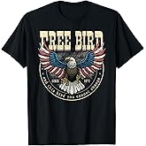 Free American Bird, This Bird You Cannot Change, 4th of July T-Shirt