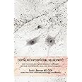 Coping With Peripheral Neuropathy: How to handle stress, disability, anxiety, fatigue, depression, pain, and relationships