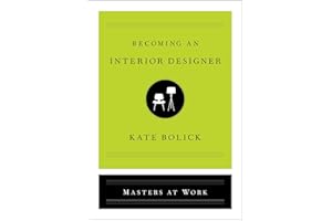 Becoming an Interior Designer (Masters at Work)