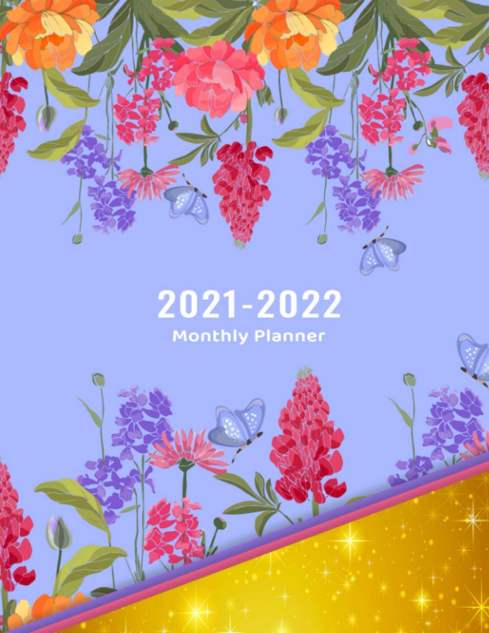 2021-2022 Monthly Planner: 2 Year Monthly Planner Schedule Agenda Organizer Diary - (24 Months Calendar) With Password Log, Birthday Log & Notebook - Pretty Girly Orange Pink & Purple Flowers