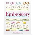 Embroidery: A Step-by-Step Guide to More than 200 Stitches