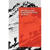 Revolution and Counterrevolution in China