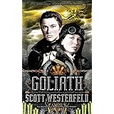 Goliath (Leviathan) (The Leviathan Trilogy)