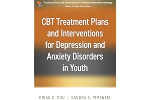 CBT Treatment Plans and Interventions for Depression and Anxiety Disorders in Youth (Treatment Plans and Interventions for Ev